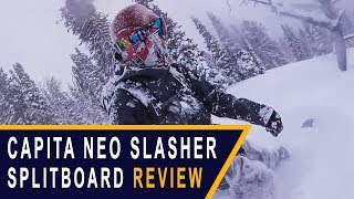 Capita Neo Slasher Splitboard Review [upl. by Wiley]