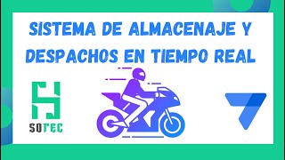 APLICACIÓN DE ALMACENAJE Y DESPACHOS POR MOTORIZADO [upl. by Enirehs291]