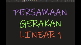 Fizik Tingkatan 4 Bab 2 KBSM Persamaan Gerakan Linear 1 [upl. by Rico]