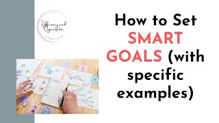 How to Set SMART GOALS with specific examples [upl. by Jahdiel]