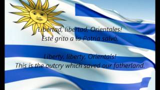 Uruguayan National Anthem  quotOrientales La Patria O La Tumbaquot ESEN [upl. by Cobby899]