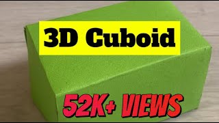 How to make paper 3 D Cuboid papercuboid 3dshapes 3dcuboid cuboid 3dshapes [upl. by Aisinut]