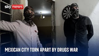 Inside the Mexican city ravaged by the fight for control of the Sinaloa cartel [upl. by Melvyn158]