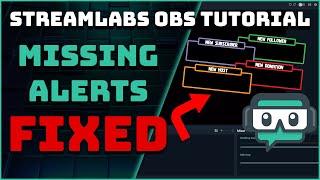 How To Fix Missing Stream Alerts  Streamlabs OBS Tutorial [upl. by Sotsirhc]