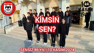 10 KASIM ORATORYOSU  KİMSİN SEN  SİLİFKE TOKİ ORTAOKULU [upl. by Sordnaxela]