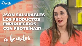 ¿Son saludables los productos enriquecidos con proteínas [upl. by Avlasor]