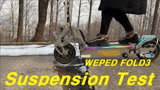 Electric Scooter WEPED FOLD 3 Suspension Test English Version [upl. by Quint]