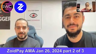 ZoidPay AMA Jan 26 2024  Eduard Oneci Mihai Stanica amp Mihai Popescu Submitted Questions part 23 [upl. by Assirrac]