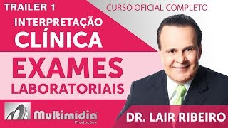 Interpretação Clínica de Exames Laboratoriais Atualizada  Dr Lair Ribeiro Vídeos [upl. by Osner]