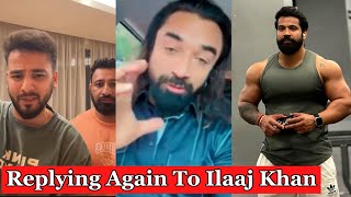 Replying Again To Ajaz Khan  Ek Baar Name Leke Dekh [upl. by Travers633]