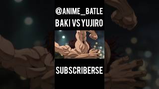 Baki vs yujiro relax reclam saitama anime goku yujiro shorts baki [upl. by Tuchman]