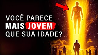 O Significado Espiritual do porquê você PARECE MAIS JOVEM do que sua idade [upl. by Ahtennek]