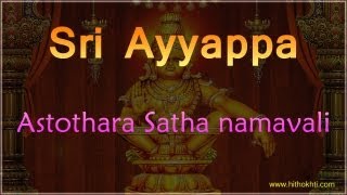 Ayyappa Astothara Satha Naamaavali  Ayyappa Ashtotharam  Ayyappa Astotharam [upl. by Darahs]