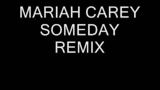 MARIAH carey someday remix [upl. by Ojaras]