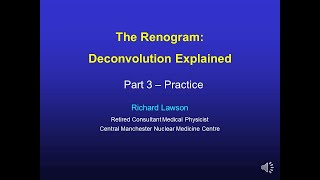 The Renogram Deconvolution  Part3 [upl. by Einneb]