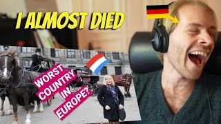 German reacts to quotThe Netherlands Is The Worst Country in Europequot [upl. by Mccully195]