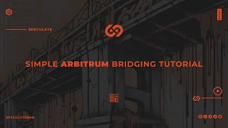 Simple Arbitrum Bridging Tutorial [upl. by Ahsian111]