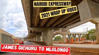 Nairobi Expressway Final 2021 Tour James Gichuru to Mlolongo [upl. by Sparrow]