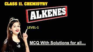 alkenesalkenes organic chemistry class 11level1neet2024 viralvideo tranding 11th mcq [upl. by Gretal179]