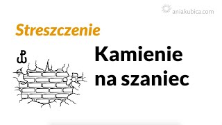 Kamienie na szaniec  streszczenie [upl. by Ahsekan273]