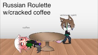 Russian Roulette w Cracked Coffee original by tomska Gacha life skit [upl. by Amber]