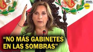 Dina Boluarte sobre corrupción en el Estado quotNo más gabinetes en las sombrasquot [upl. by Runkle]