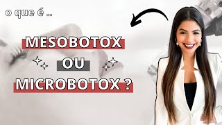 O QUE É MESOBOTOX ou MICROBOTOX [upl. by Celina754]