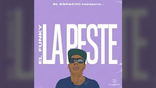 El Funky and JD Asere  La Peste Audio Oficial [upl. by Ientruoc]