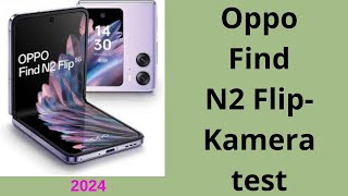 Oppo Find N2 FlipKameratest – Ist es das bisher beste faltbare Telefon [upl. by Cave]