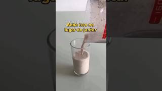 Beba isso no lugar do jantar beneficios dicas emagrecer jantar suco cha dor gripe [upl. by Adiaz1]