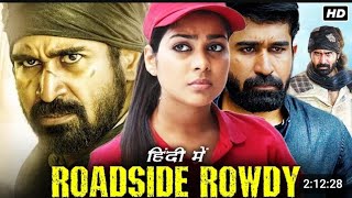 roadside rowdy  roadside rowdy movie hindi dubbed  roadside rowdy Film [upl. by Nasas]