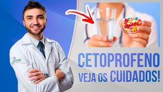 CETOPROFENO JÁ TOMOU VEJA OS CUIDADOS BULA SIMPLIFICADA POR DR LUCAS FUSTINONI CRM PR30155 [upl. by Lebatsirhc]