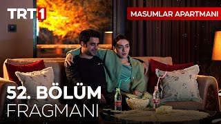 Masumlar Apartmanı 52 Bölüm Fragmanı [upl. by Nasah]