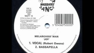 Melancholy man Feat Robert Owens  Joy [upl. by Naegem]