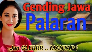 GENDING JAWA PALARAN  JAN NYAMLENG TUR MANTAP  GENDING KLASIK  UYON UYON JAWA LAWAS [upl. by Ardnuahs]