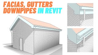 Roof Soffits Facias Gutters and Downpipes in Revit [upl. by Bebe]