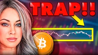 Bitcoin Is Setting You Up For A HUGE TRAP Are You BUYING or Selling [upl. by Pyle]