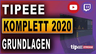 Tipeeestream Komplettkurs 2020 01 Grundlagen und Setup [upl. by Emmer]