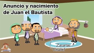 Anuncio y Nacimiento de Juan el Bautista Zacarías y Elisabet [upl. by Penoyer694]