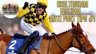 Cheltenham Festival 2324 Ante Post Review Episode 1  Predictions  Tips  Selections [upl. by Ongun]