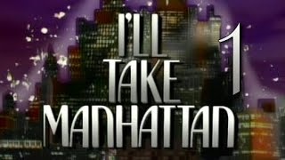 Ill Take Manhattan 1987  Miniseries  Episode 1 [upl. by Dorena]