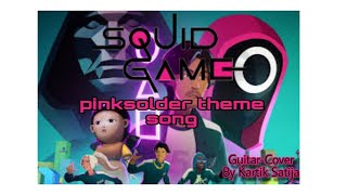 squid game pink soldier theme song guitar cover by kartik satija [upl. by Abehs]