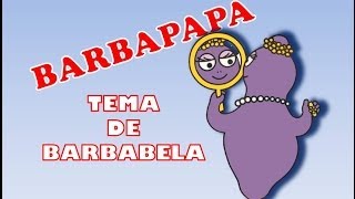 Tema de BARBABELA  BARBAPAPA [upl. by Lilias530]