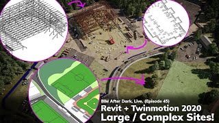 Managing LARGE amp COMPLEX Sites in Revit and Twinmotion Live [upl. by Redep]