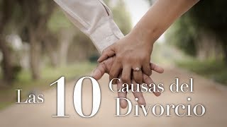 10 causas del divorcio [upl. by Kempe648]