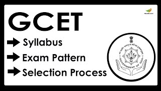 GCET Syllabus 2023  Exam Pattern for GCET Entrance Exam 2023 [upl. by Irok]