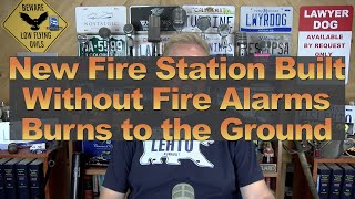 New Fire Station Built Without Fire Alarms Burns to the Ground [upl. by Yemarej203]