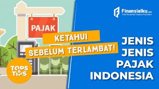 Mengenal JenisJenis Pajak Perbedaan Dan Contohnya [upl. by Jehius440]