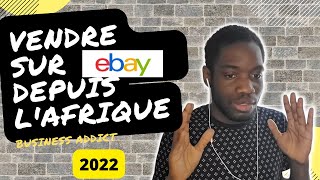 Comment Vendre sur EBAY depuis lAfrique [upl. by Eleik]