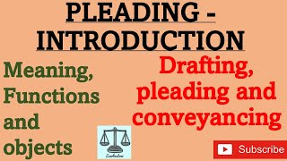 Pleading  Introduction meaning functions and its objects pleading law judiciary judicial [upl. by Judon]